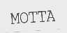 MOTTA
