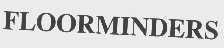 FLOORMINDERS