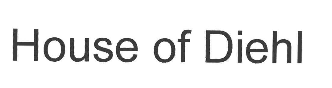 HOUSE OF DIEHL