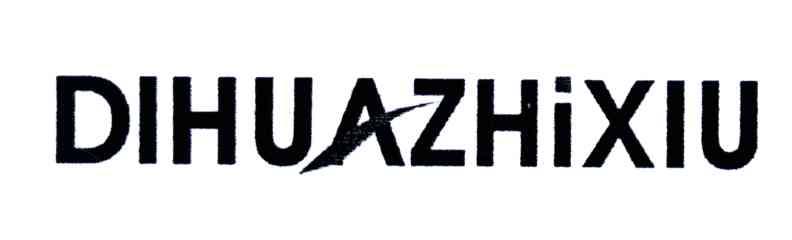 DIHUAZHIXIU