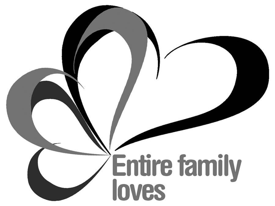 ENTIRE FAMILY LOVES