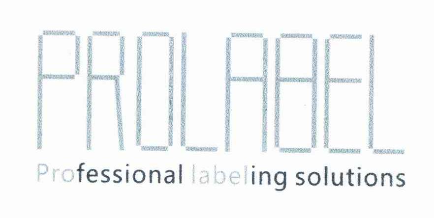 PROLABEL PROFESSIONAL LABELING SOLUT IONS