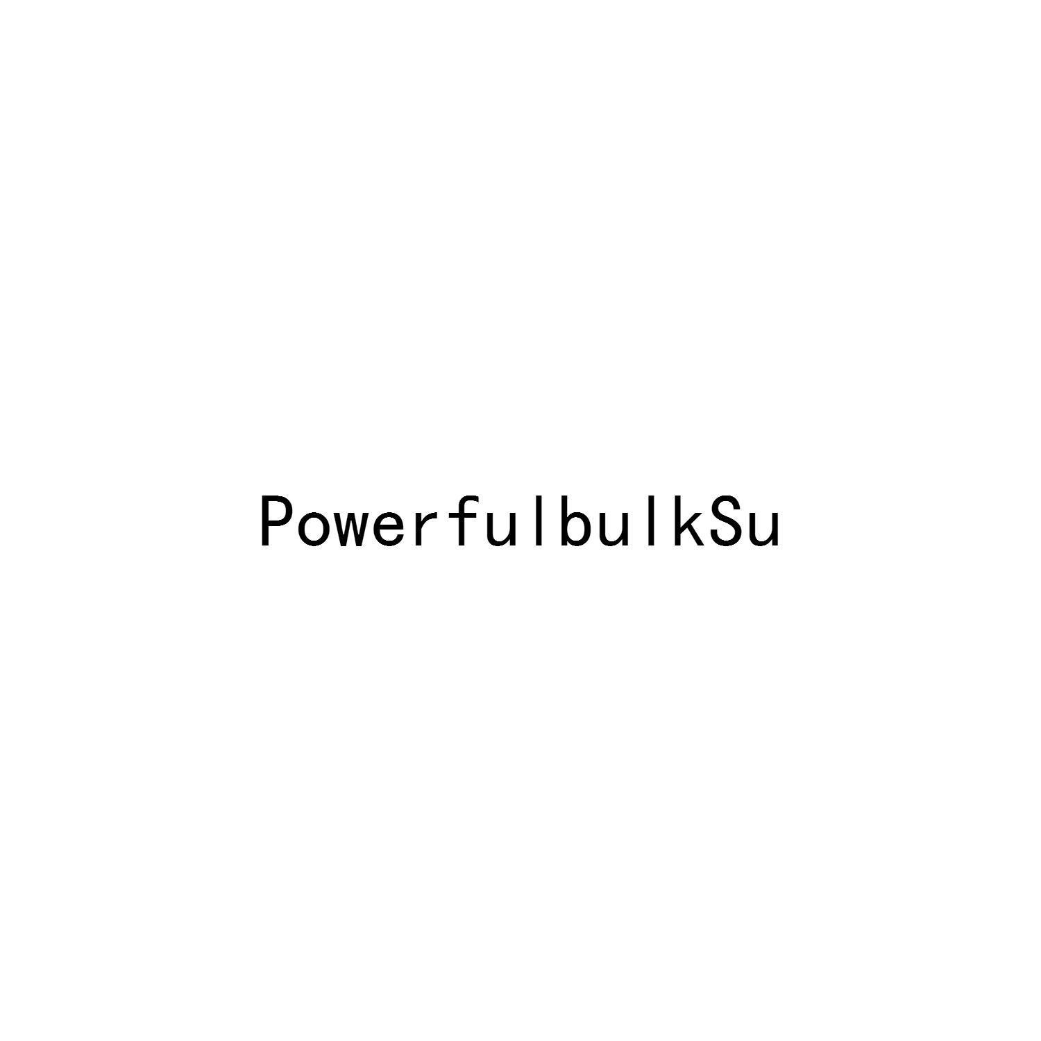 POWERFULBULKSU