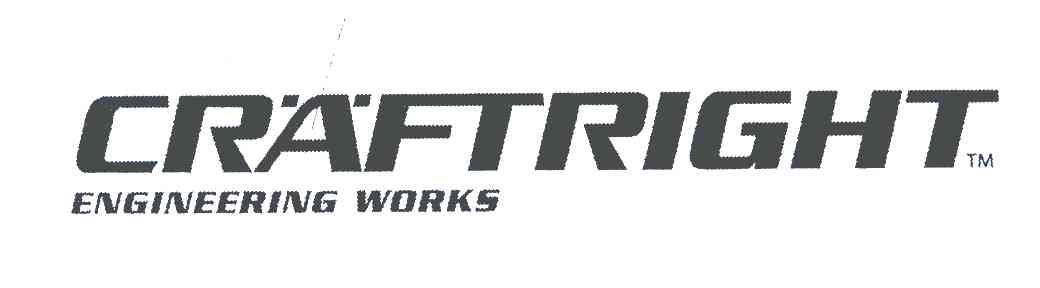 CRAFTRIGHT;ENGINEERING WORKS