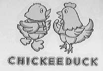 CHICKEEDUCK