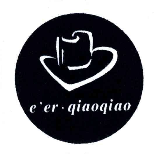 E&rsquo;ER.QIAOQIAO
