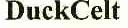 DUCKCELT