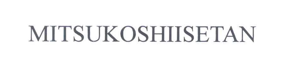 MITSUKOSHIISETAN