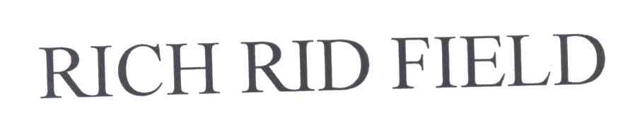 RICH RID FIELD