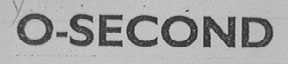 O-SECOND
