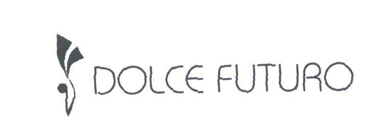 DOLCE FUTURO
