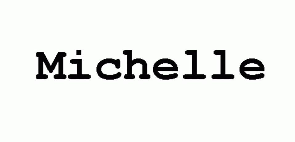 MICHELLE