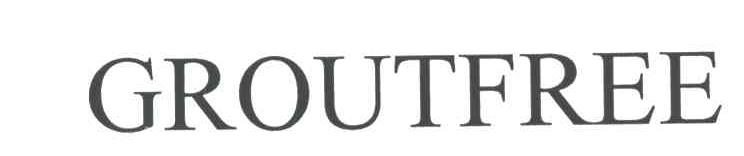 GROUTFREE