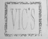 VIC`S