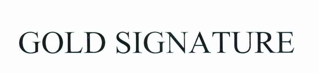 GOLD SIGNATURE