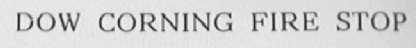 DOW CORNING FIRE STOP