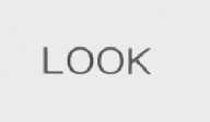 LOOK