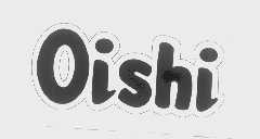 OISHI