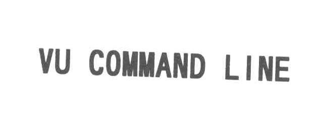 VU COMMAND LINE