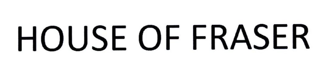 HOUSE OF FRASER