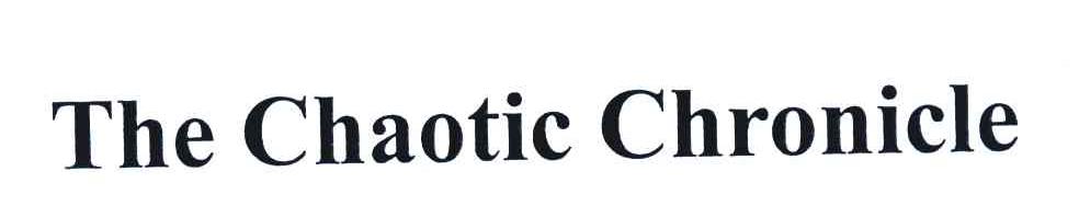 THE CHAOTIC CHRONICLE