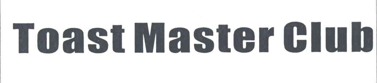 TOAST MASTER