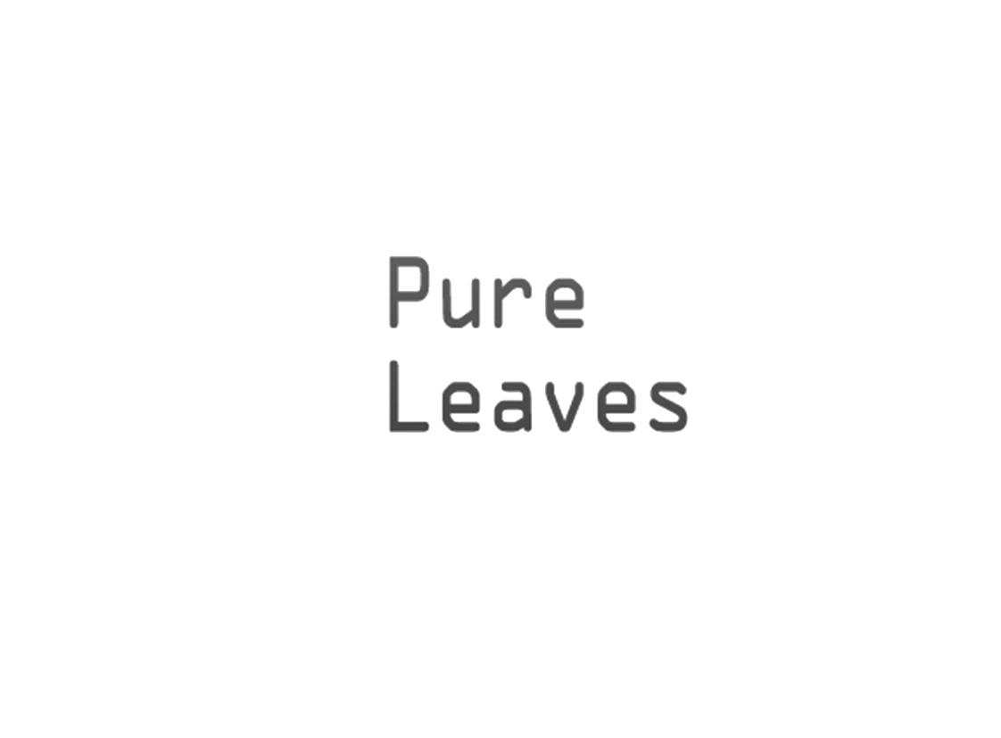 PURE LEAVES