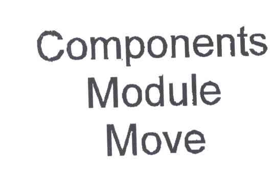 COMPONENTS MODULE MOVE