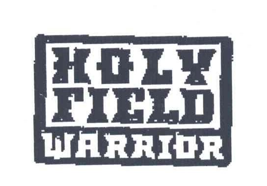 HOLY FIELD WARRIOR