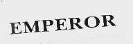 EMPEROR