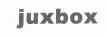 JUXBOX