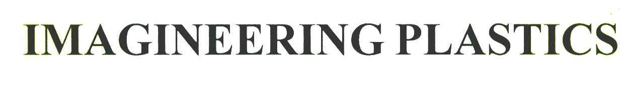 IMAGINEERING PLASTICS
