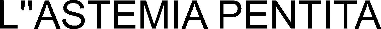 L''ASTEMIA PENTITA