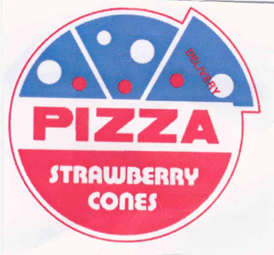 PIZZA STRAWBERRY CONES DELIVERY