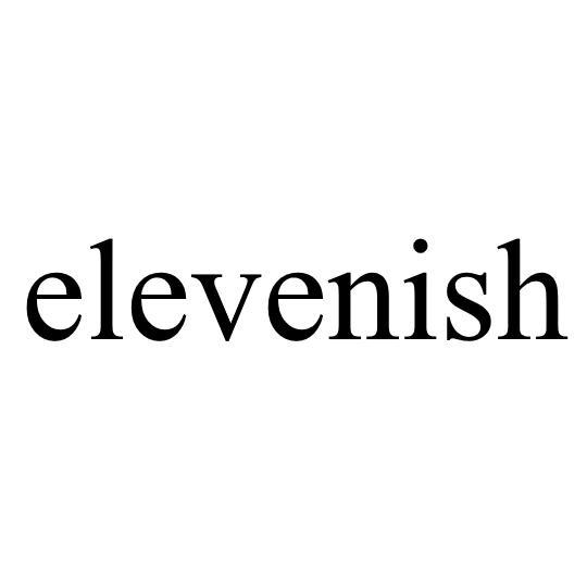 ELEVENISH