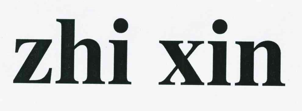 ZHI XIN