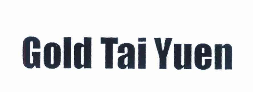 GOLD TAI YUEN