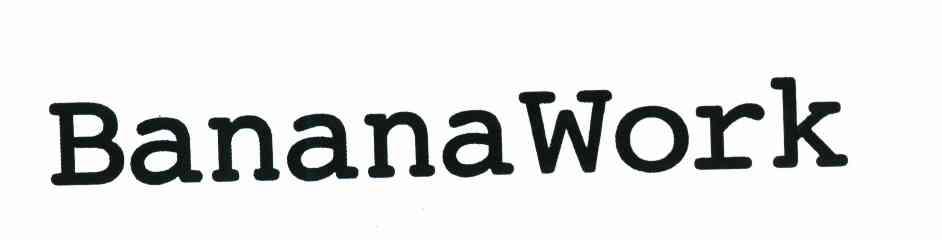 BANANAWORK