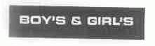 BOY'S&GIRL'S
