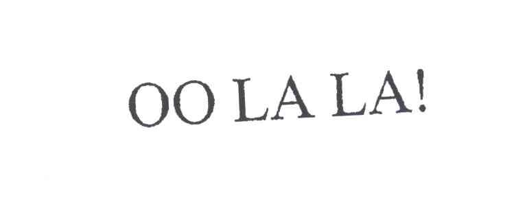 OO LA LA!