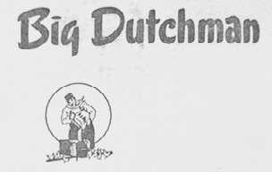 BIG DUTCHMAN