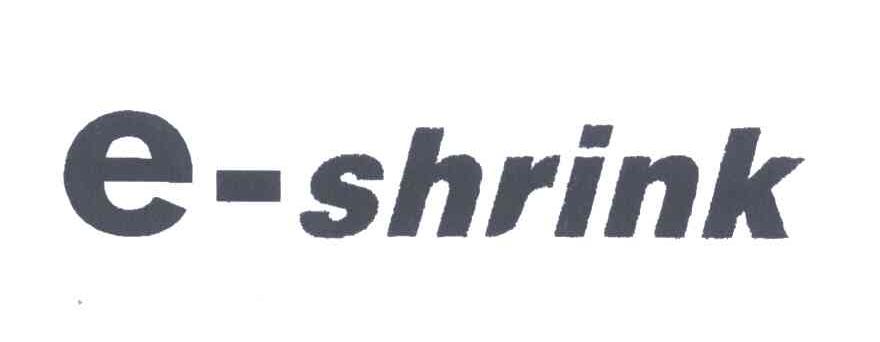 E SHRINK