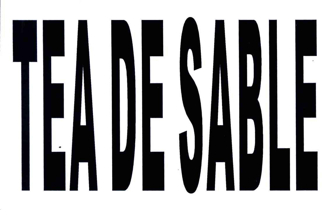 TEA DE SABLE