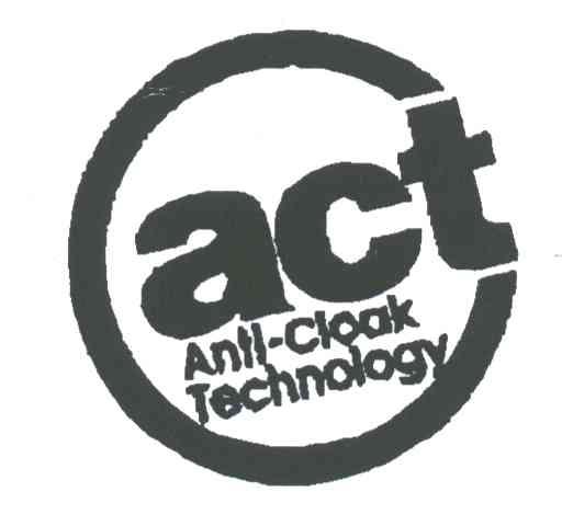 ACT ANTI-CLOAKTECHNOLOGY