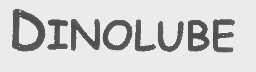 DINOLUBE