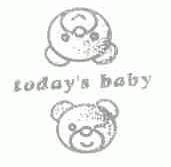 TODAY'S BABY