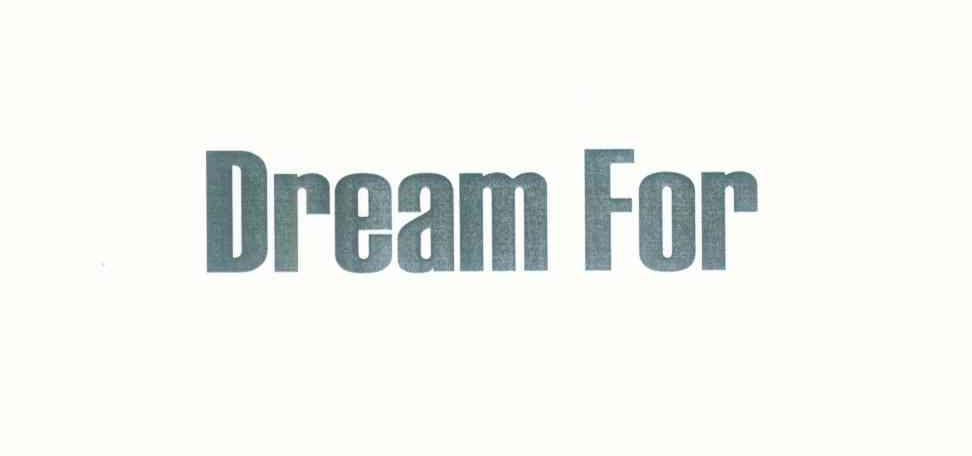 DREAM FOR