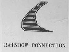 RAINBOW CONNECTION