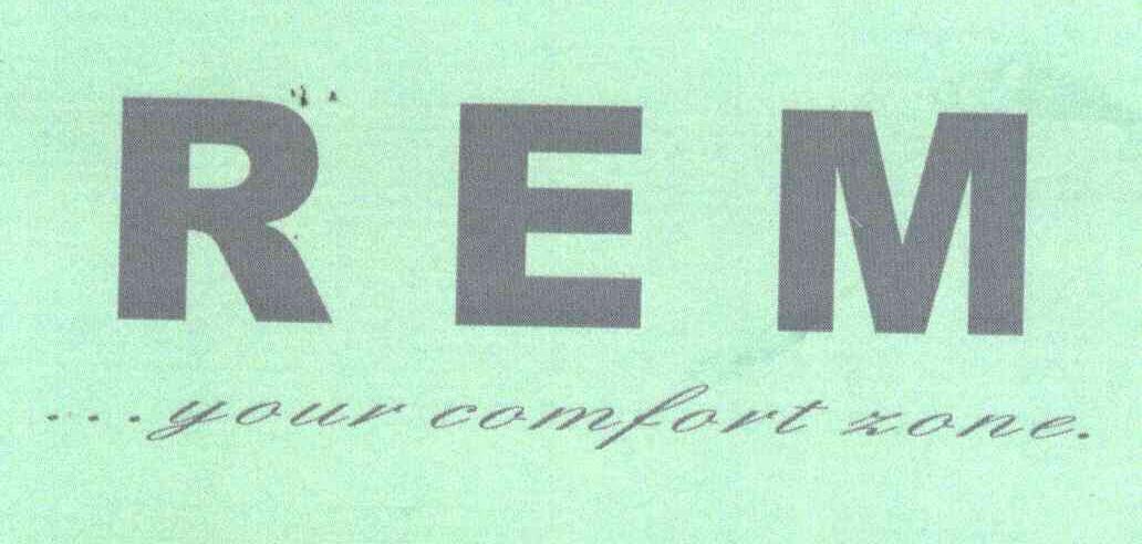 REM YOUR COMFORT ZONE