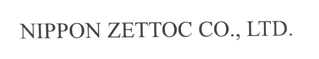 NIPPON ZETTOC CO.，LTD